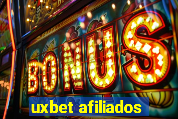 uxbet afiliados